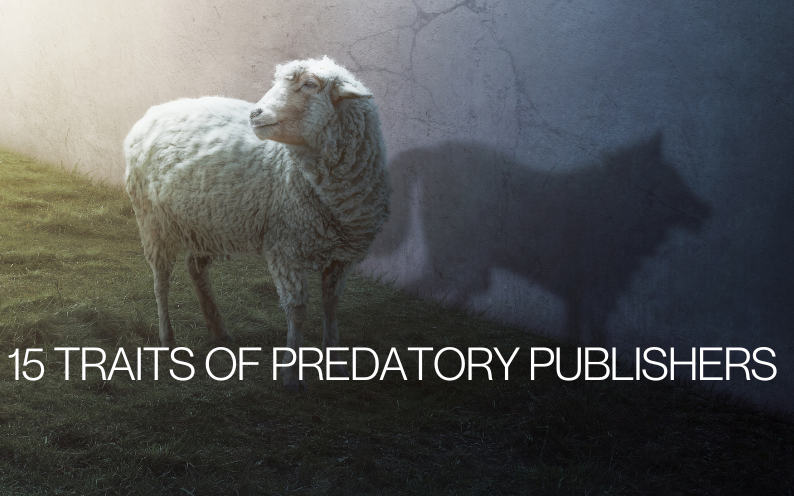 15 Traits of Predatory Vanity Publishers