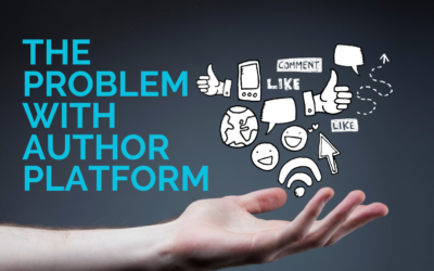 Why Author Platform Is Broken and What to Do about It
